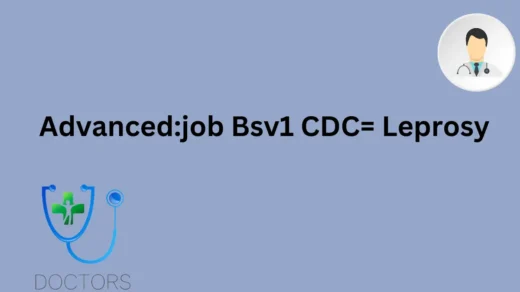 Advanced:job Bsv1 CDC= Leprosy