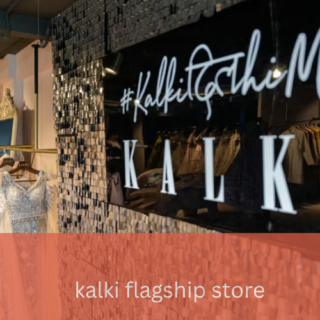 kalki flagship store