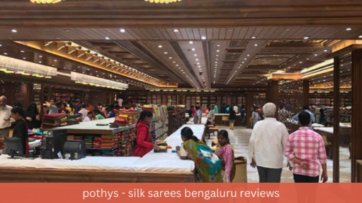 pothys - silk sarees bengaluru reviews